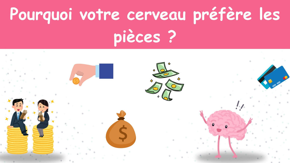 Psychologie de l'épargne : pourquoi votre cerveau préfère les pièces aux billets ?