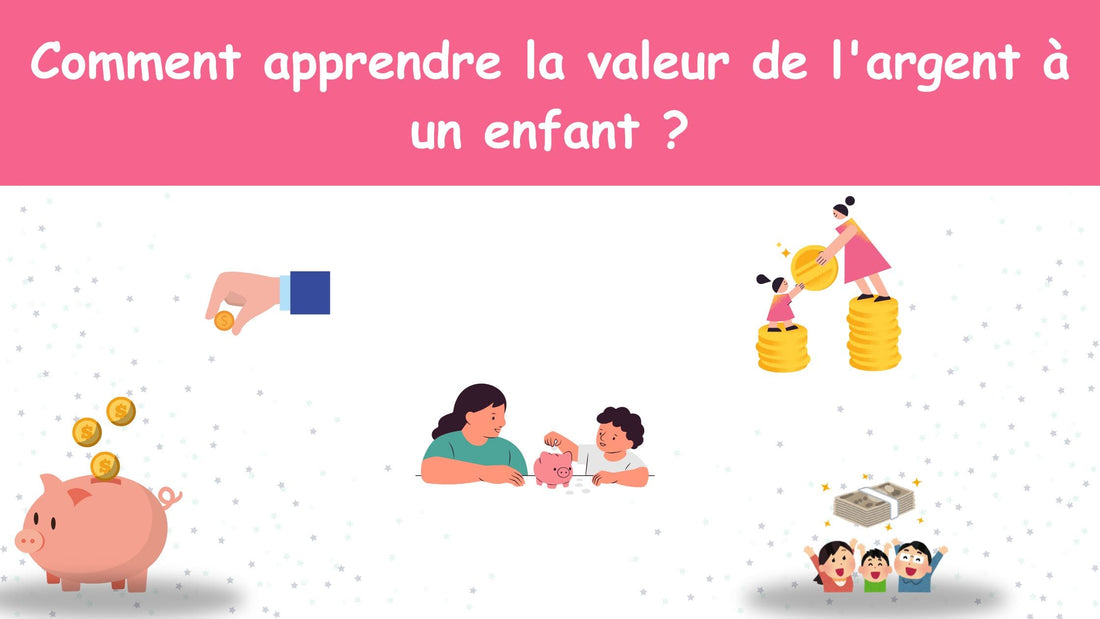 Comment apprendre la valeur de l'argent à un enfant ?
